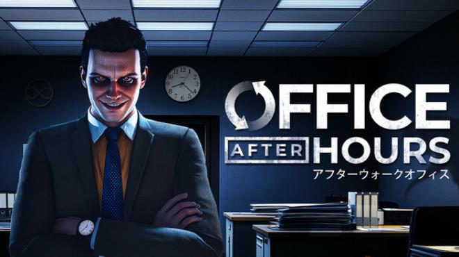 [PC]Office After Hours -磁链下载-Zero-零之资源仓库