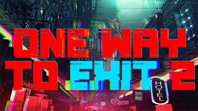 [PC]One Way To Exit 2 -磁链下载-Zero