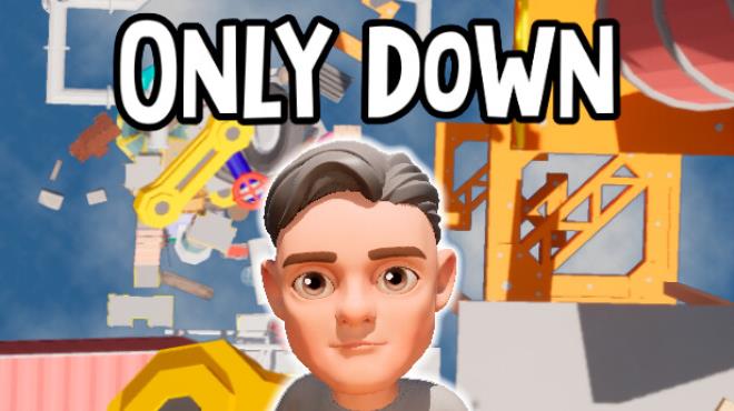 [PC]Only Down -磁链下载-Zero-零之资源仓库