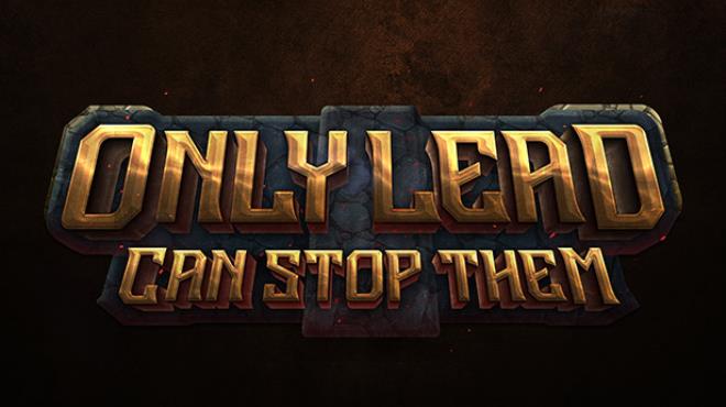 [PC]Only Lead Can Stop Them -磁链下载-Zero