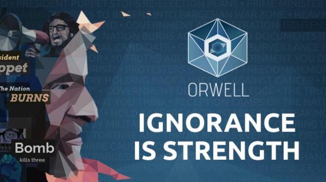 [PC]Orwell: Ignorance is Strength -磁链下载-Zero
