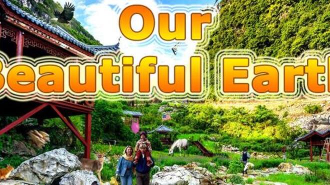 [PC]Our Beautiful Earth -磁链下载-Zero-零之资源仓库