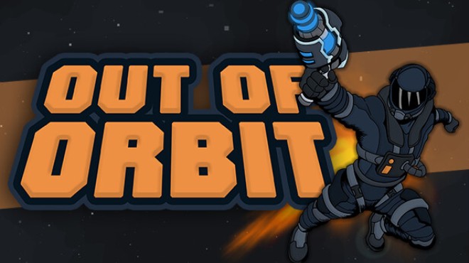 [PC]Out of Orbit -磁链下载-Zero-零之资源仓库