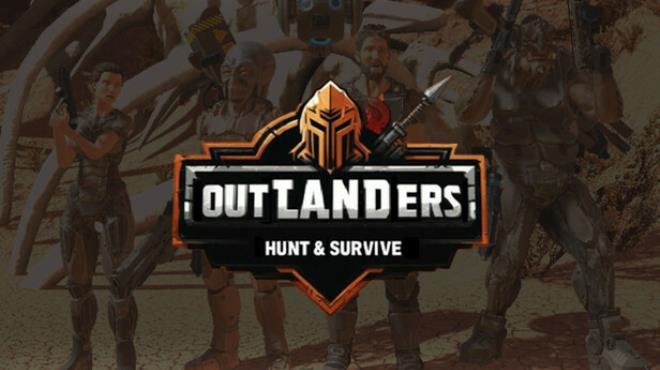 [PC]Outlanders Hunt and Survive -磁链下载-Zero-零之资源仓库