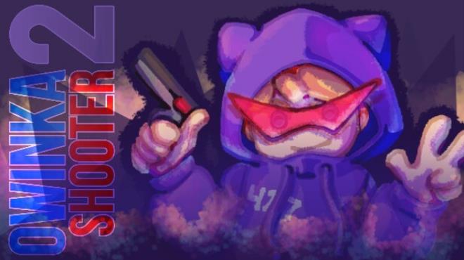 [PC]Owinka Shooter 2 -磁链下载-Zero