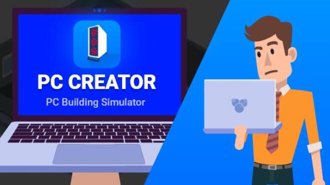 [PC]PC Creator – PC Building Simulator -磁链下载-Zero-零之资源仓库