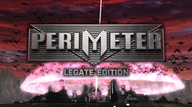 [PC]PERIMETER Legate Edition -磁链下载-Zero-零之资源仓库