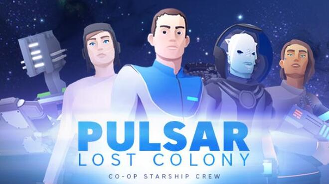 [PC]PULSAR Lost Colony v1 17 -磁链下载-Zero-零之资源仓库