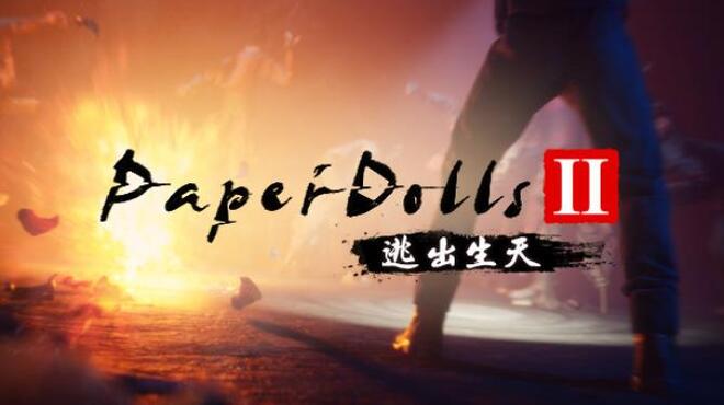 [PC]Paper Dolls 2 Escape -磁链下载-Zero