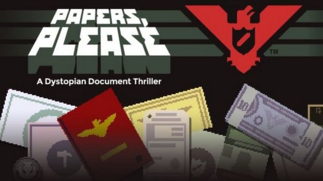 [PC]Papers, Please -磁链下载-Zero-零之资源仓库