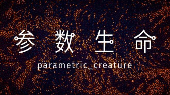 [PC]Parametric Creature: Lab -磁链下载-Zero