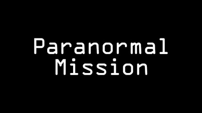 [PC]Paranormal Mission -磁链下载-Zero