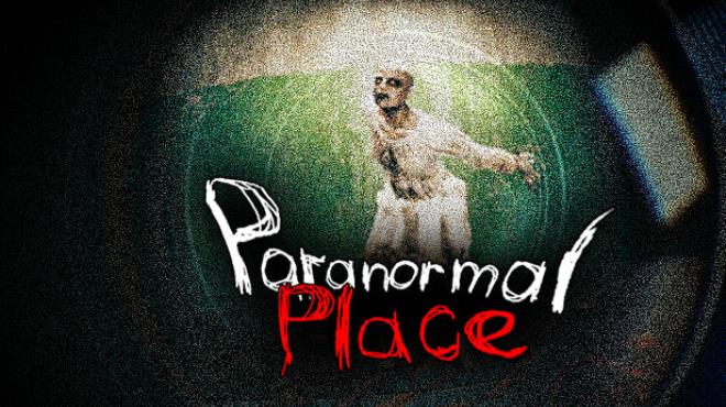 [PC]Paranormal place -磁链下载-Zero-零之资源仓库
