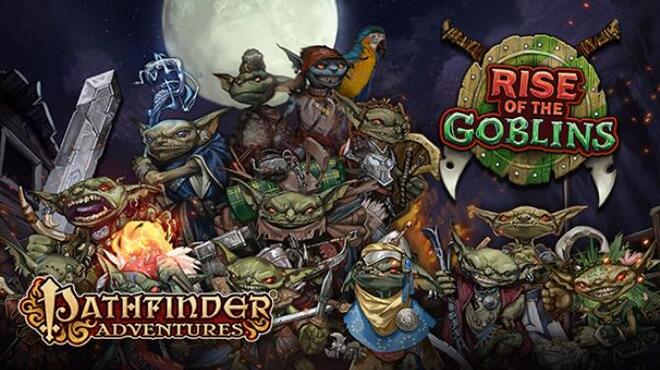 [PC]Pathfinder Adventures – Rise of the Goblins -磁链下载-Zero-零之资源仓库