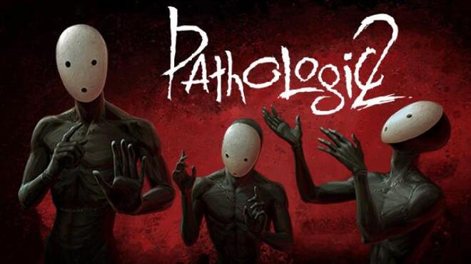 [PC]Pathologic 2 -磁链下载-Zero-零之资源仓库