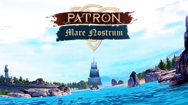 [PC]Patron Mare Nostrum v1 202 1 -磁链下载-Zero-零之资源仓库