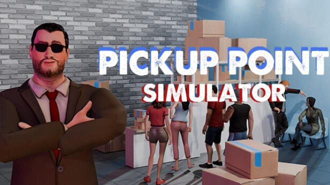 [PC]Pickup Point Simulator -磁链下载-Zero-零之资源仓库