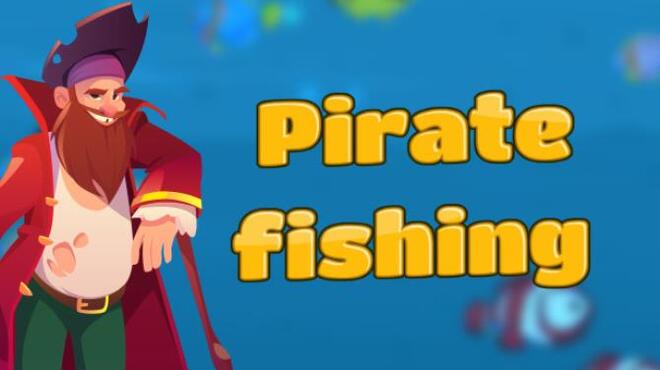 [PC]Pirate fishing -磁链下载-Zero