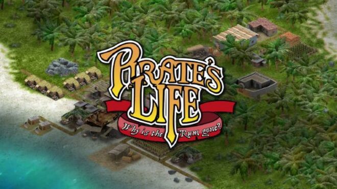 [PC]Pirate’s Life -磁链下载-Zero-零之资源仓库