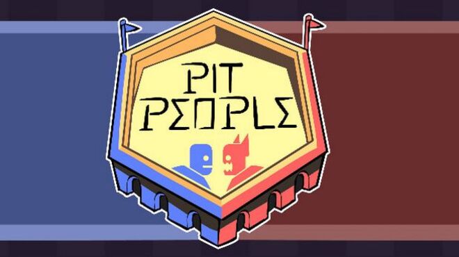[PC]Pit People -磁链下载-Zero-零之资源仓库