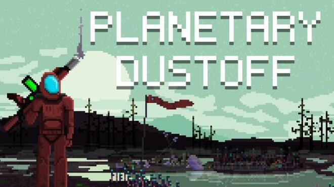 [PC]Planetary Dustoff -磁链下载-Zero