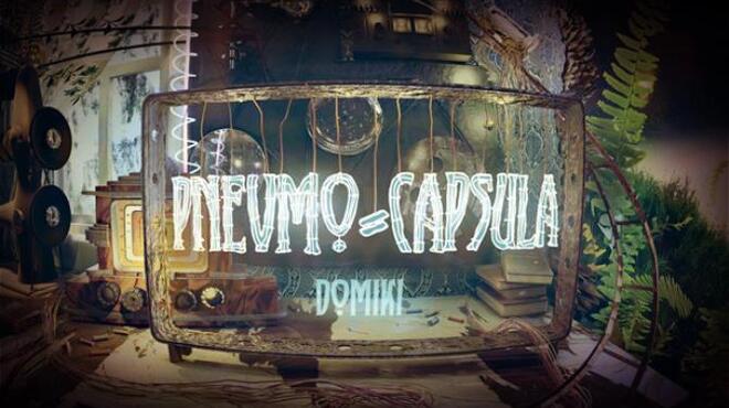 [PC]Pnevmo Capsula Domiki -磁链下载-Zero-零之资源仓库