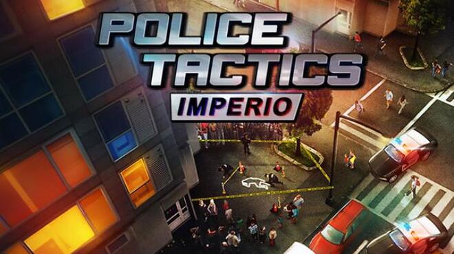 [PC]Police Tactics: Imperio -磁链下载-Zero-零之资源仓库