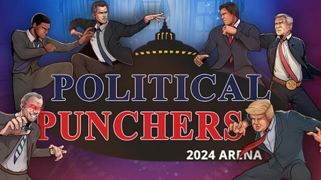 [PC]Political Punchers 2024 Arena -磁链下载-Zero