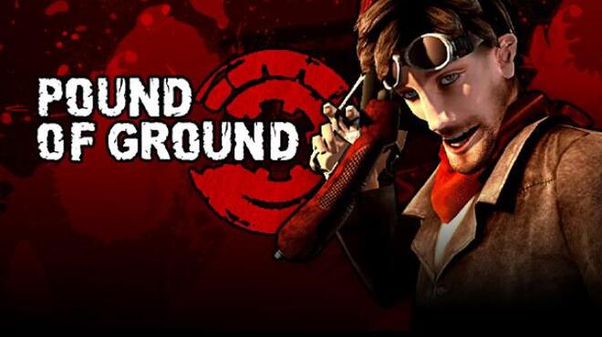 [PC]Pound of Ground -磁链下载-Zero