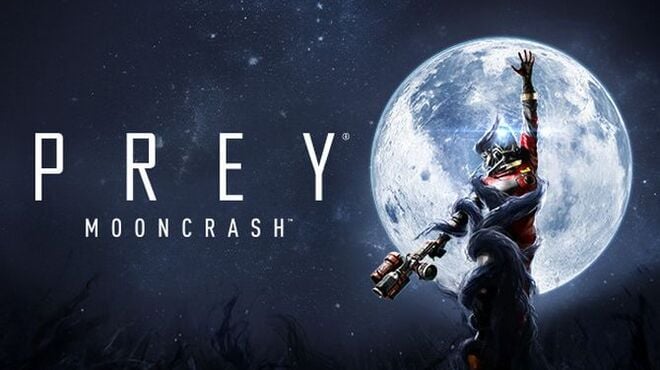 [PC]Prey – Mooncrash -磁链下载-Zero-零之资源仓库