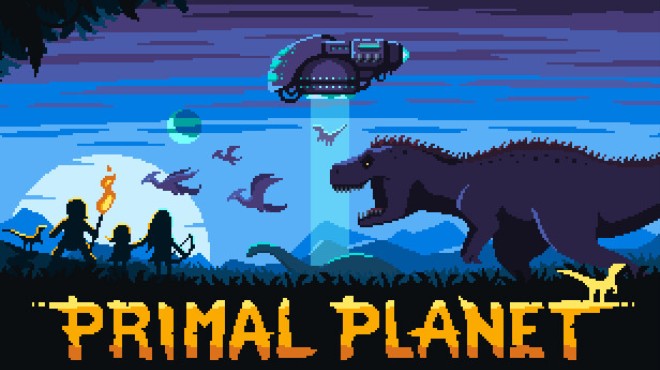 [PC]Primal Planet -磁链下载-Zero-零之资源仓库