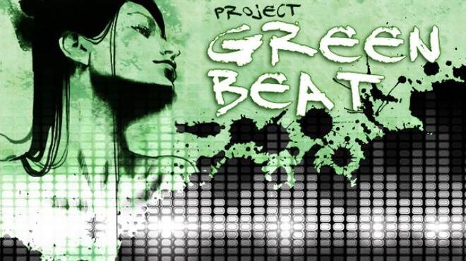 [PC]Project Green Beat -磁链下载-Zero-零之资源仓库