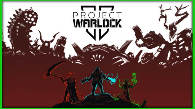 [PC]Project Warlock II -磁链下载-Zero-零之资源仓库