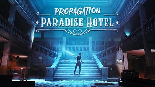 [PC]Propagation: Paradise Hotel -磁链下载-Zero-零之资源仓库