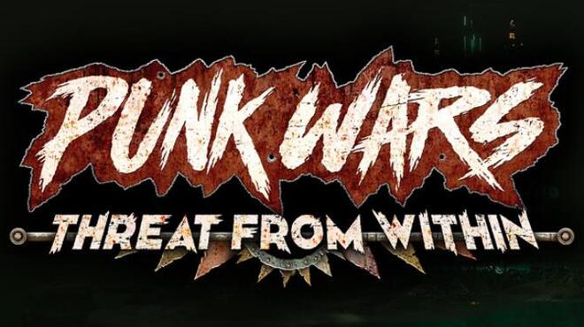 [PC]Punk Wars Threat From Within -磁链下载-Zero-零之资源仓库