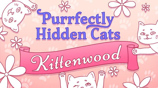 [PC]Purrfectly Hidden Cats – Kittenwood -磁链下载-Zero-零之资源仓库