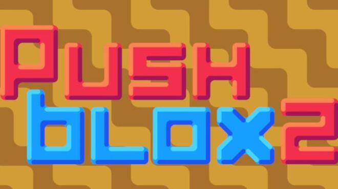 [PC]Push Blox 2 -磁链下载-Zero-零之资源仓库