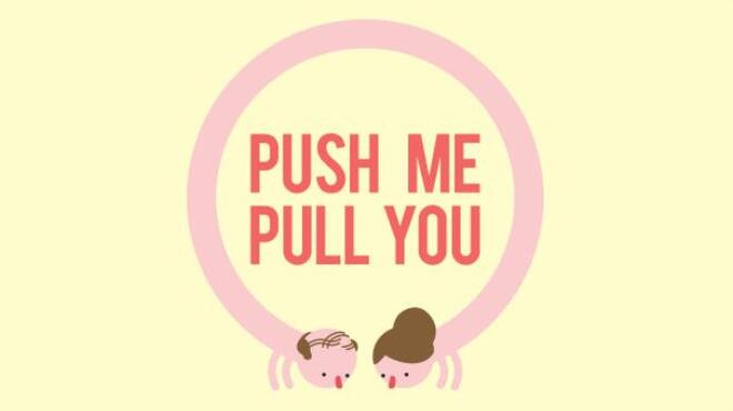 [PC]Push Me Pull You -磁链下载-Zero-零之资源仓库
