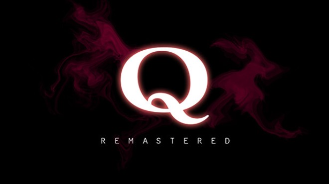 [PC]Q REMASTERED -磁链下载-Zero-零之资源仓库