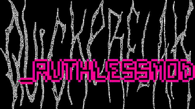 [PC]QUICKERFLAK_RUTHLESSMOD -磁链下载-Zero