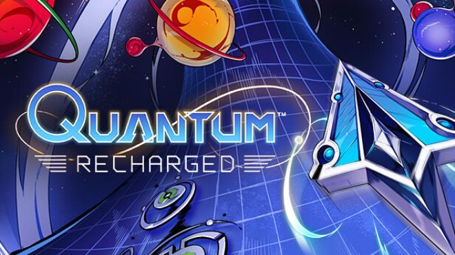 [PC]Quantum: Recharged -磁链下载-Zero-零之资源仓库