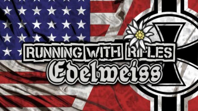 [PC]RUNNING WITH RIFLES EDELWEISS -磁链下载-Zero