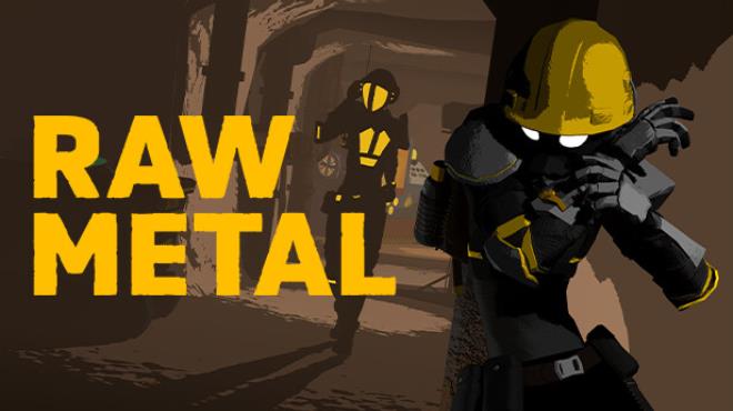 [PC]Raw Metal -磁链下载-Zero-零之资源仓库