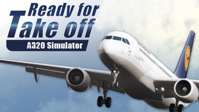 [PC]Ready for Take off – A320 Simulator -磁链下载-Zero-零之资源仓库