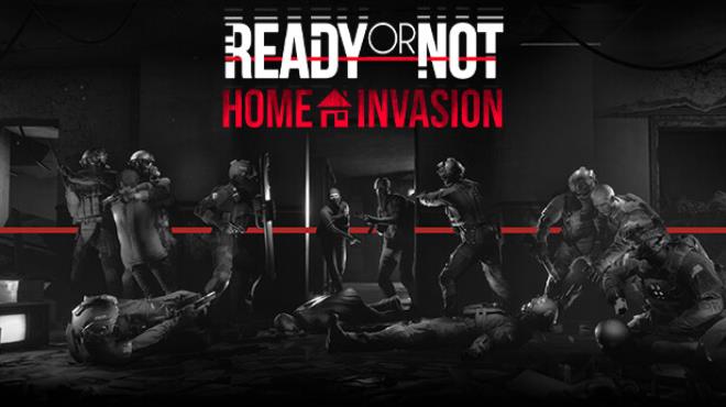 [PC]Ready or Not Home Invasion -磁链下载-Zero