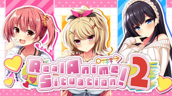 [PC]Real Anime Situation 2 -磁链下载-Zero-零之资源仓库