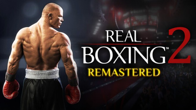 [PC]Real Boxing 2 Remastered -磁链下载-Zero-零之资源仓库