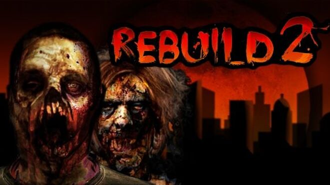 [PC]Rebuild 2 v312 -磁链下载-Zero