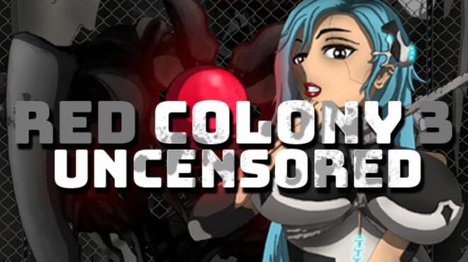 [PC]Red Colony 3 Uncensored -磁链下载-Zero-零之资源仓库