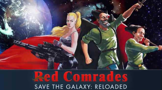 [PC]Red Comrades Save the Galaxy: Reloaded -磁链下载-Zero-零之资源仓库